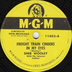 Freight Train Cinders in My Eyes / A Heart Bound in Chains
