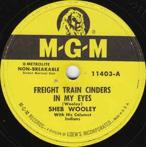 Freight Train Cinders in My Eyes / A Heart Bound in Chains