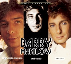 Triple Feature: This One’s for You / One Voice / Manilow
