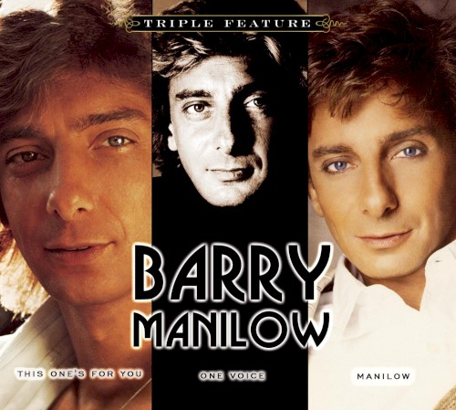 Triple Feature: This One’s for You / One Voice / Manilow