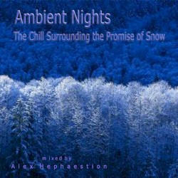Ambient Nights: The Chill Surrounding the Promise of Snow
