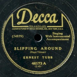 Slipping Around / My Tennessee Baby
