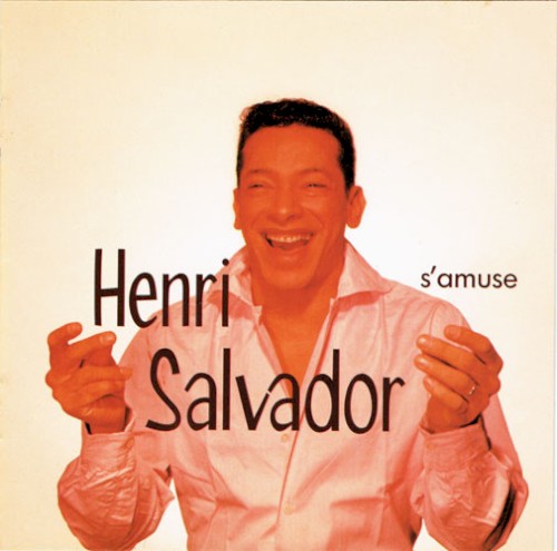 Henri Salvador s’amuse
