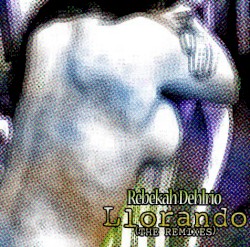 Llorando (The Remixes)