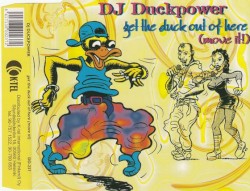 Get the Duck Out of Here (Move It!)