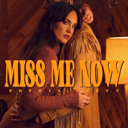 Miss Me Now