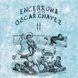 Encerrona con Óscar Chávez II