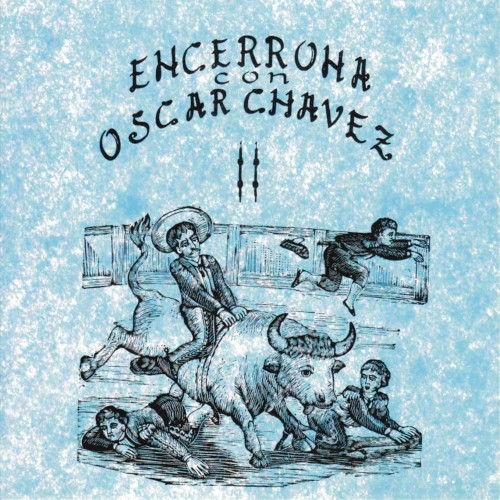 Encerrona con Óscar Chávez II