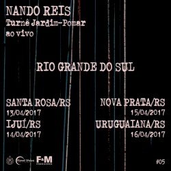 Turnê Jardim-Pomar #5 (Ao Vivo no Rio Grande do Sul)