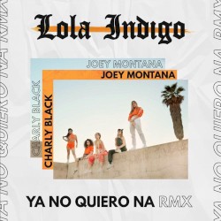 Ya no quiero na' (remix)
