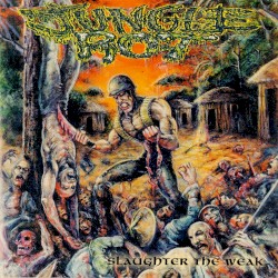 Slaughter the Weak