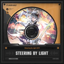 Steering By Light (From Game Punishing Gray Raven)