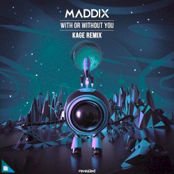 With or Without You (Kage remix)