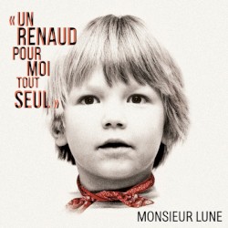 Un Renaud pour moi tout seul