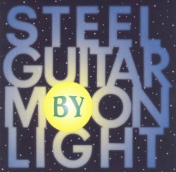 Steel Guitar by Moonlight