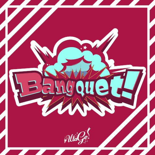 BangQuet!