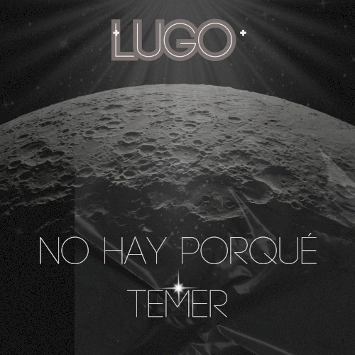 No hay porqué temer
