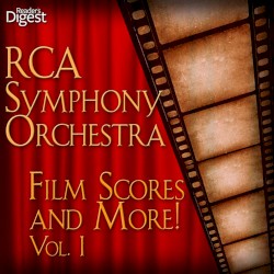 RCA Symphony Orchestra: Film Scores and More! - Vol. 1