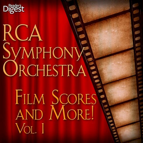 RCA Symphony Orchestra: Film Scores and More! - Vol. 1