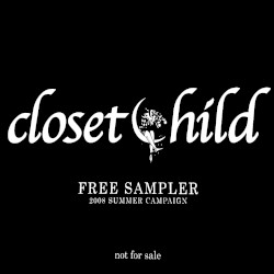 closet child FREE SAMPLER 2008 SUMMER CAMPAIGN