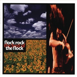 Flock Rock: The Best of The Flock