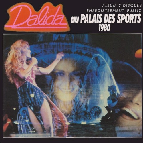 Dalida au Palais des Sports 1980 (Enregistrement public)