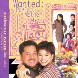 Wanted: Perfect Mother (The Soundtrack)