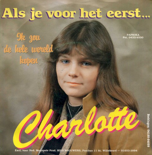 Als je voor ’t eerst in de ogen van ’n jongen kijkt / Ik zou de hele wereld kopen
