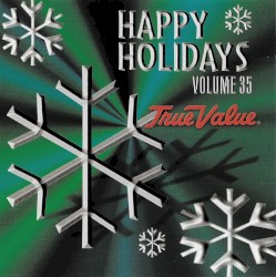 True Value Happy Holidays, Volume 35