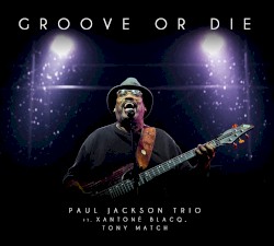 Groove Or Die