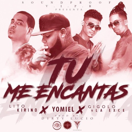 Tú me encantas