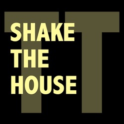 Shake The House