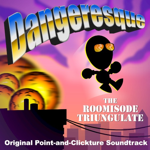 Dangeresque: The Roomisode Triungulate