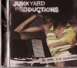 My Yard Is a Junkyard