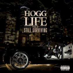 Hogg Life, Vol. 2: Still Surviving