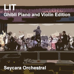Lit (Ghibli Piano and Violin Edition)