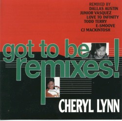 Got to Be Remixes!