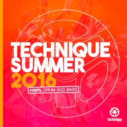 Technique Summer 2016: 100% Drum and Bass