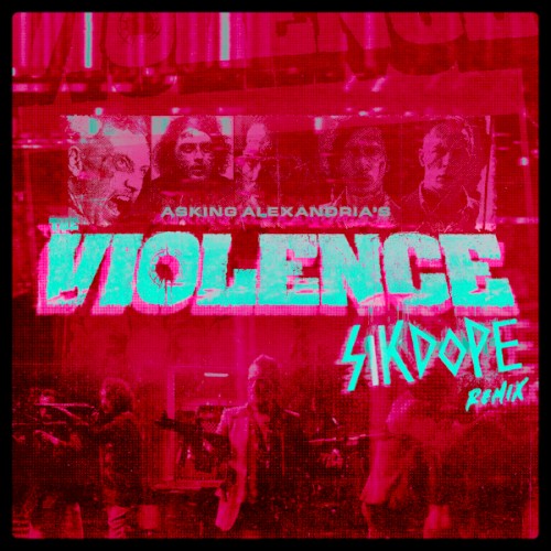 The Violence (Sikdope remix)