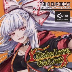 Make Love, Get Out