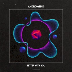 Better With You