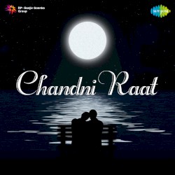Chandni Raat