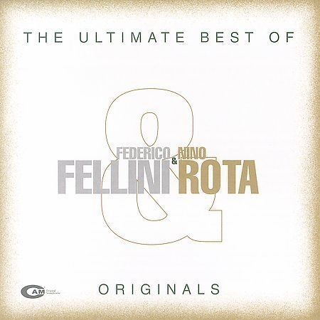 The Ultimate Best of Federico Fellini & Nino Rota
