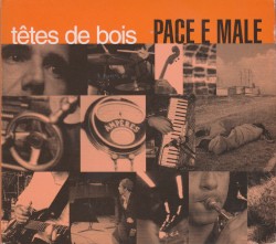 Pace e male