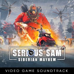 Serious Sam: Siberian Mayhem (Video Game Soundtrack)