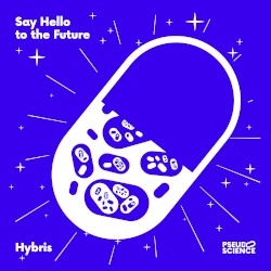 Say Hello to the Future