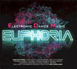 Euphoria: Electronic Dance Music