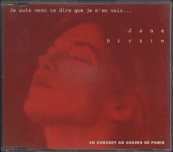 Je suis venu te dire que je m’en vais… (En concert au Casino de Paris)