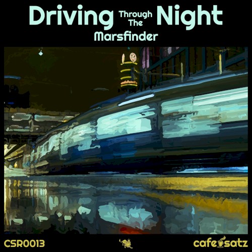 Driving Through the Night