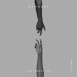 You Touch Me